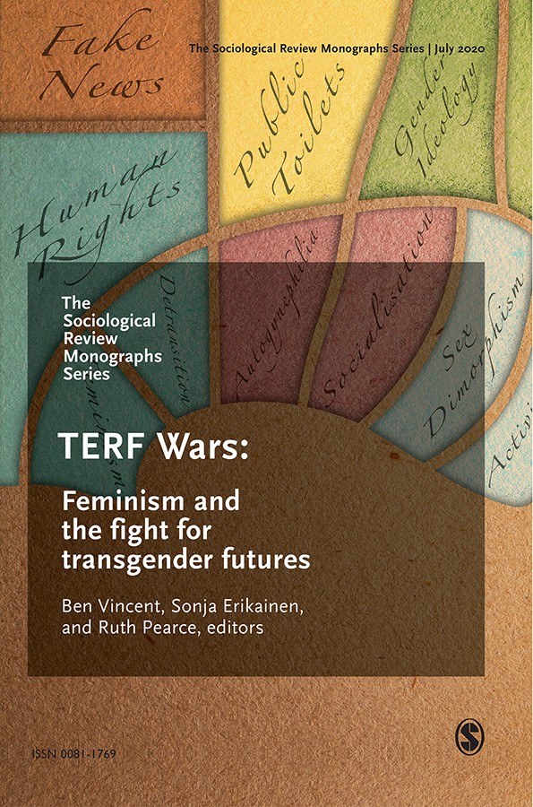 【翻译】社会学评论专题第68卷第4期《排跨战争（TERF wars）：概述》（TERF wars：An introduction）